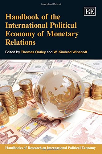 9780857938367: Handbook of the International Political Economy of Monetary Relations (Handbooks of Research on International Political Economy series)