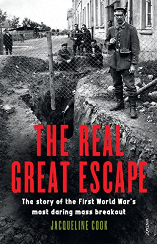 9780857981158: The Real Great Escape: The Story of the First World War's Most Daring Mass Breakout
