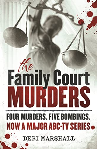 9780857982957: The Family Court Murders: Four Murders. Five Bombings. No Convictions.