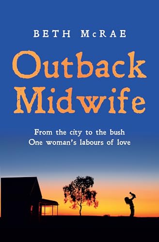 Stock image for Outback Midwife for sale by WorldofBooks