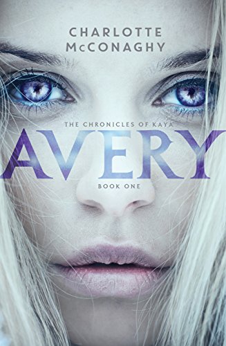 9780857987419: Avery (Chronicles of Kaya)