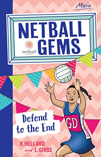 Imagen de archivo de Netball Gems 4: Defend to the End a la venta por Reuseabook