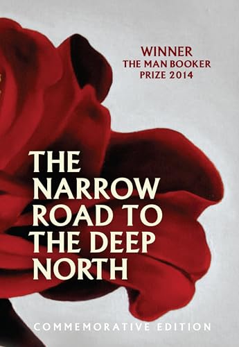 Stock image for The Narrow Road to Deep North: Commemorative Edition for sale by Charles Ealy