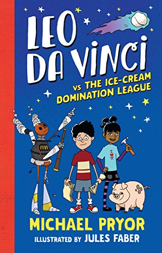 Beispielbild fr Leo da Vinci vs The Ice-cream Domination League (Paperback) zum Verkauf von Grand Eagle Retail