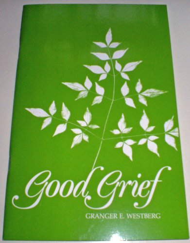 Beispielbild fr Good Grief zum Verkauf von Redux Books
