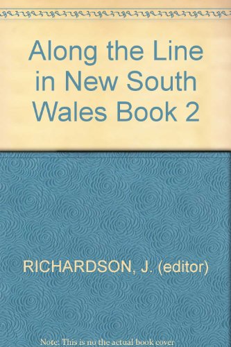 Stock image for Along the Line in New South Wales Book No:532 for sale by Train World Pty Ltd