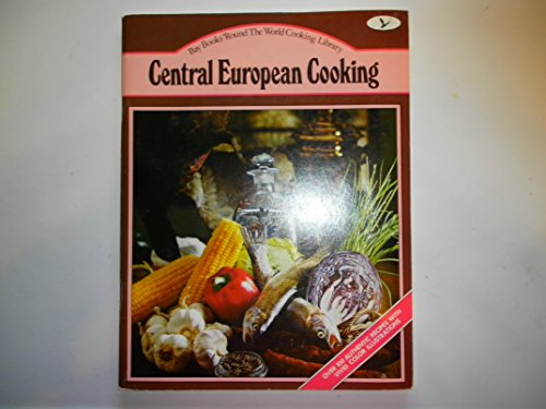 9780858352551: Central European Cooking (Round the world cooking library)
