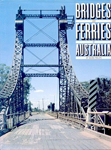9780858355682: Bridges and Ferries of Australia