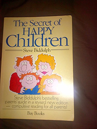 Beispielbild fr The Secret of Happy Children: A New Guide for Parents zum Verkauf von WorldofBooks