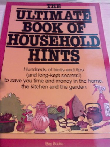 Stock image for The Ultimate Book of Household Hints for sale by MusicMagpie