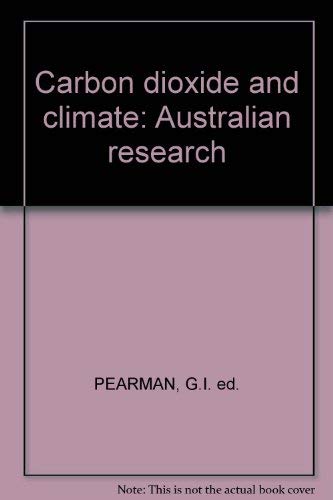 Stock image for Carbon Dioxide and Climate: Australian Research for sale by The Book Chaser (FABA)