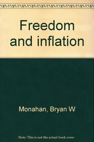 9780858550056: Freedom and inflation