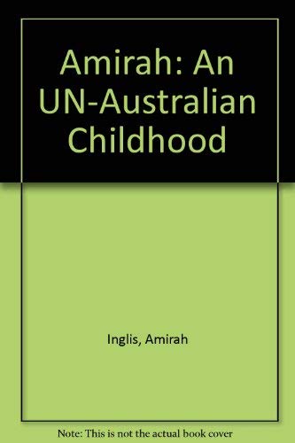 Imagen de archivo de Amirah. An un-Australian Childhood a la venta por Peter Moore Bookseller, (Est. 1970) (PBFA, BCSA)