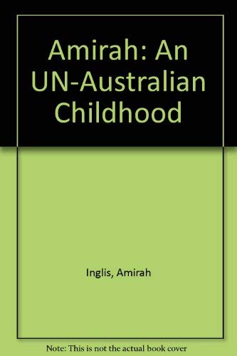 Stock image for Amirah. An un-Australian Childhood for sale by Peter Moore Bookseller, (Est. 1970) (PBFA, BCSA)
