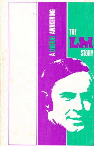 Imagen de archivo de A Liberal Awakening: The LM Story a la venta por Goulds Book Arcade, Sydney