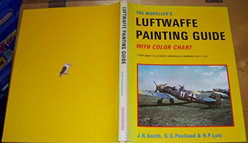 MODELLER'S LUFTWAFFE PAINTING GUIDE A SUPPLEMENT TO LUFTWAFFE CAMOUFLAGE & MARKINS VOLS 1,2 & 3 (...