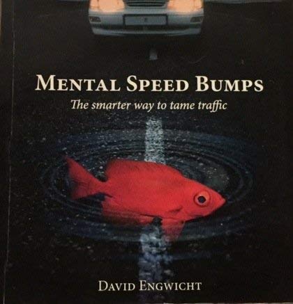 9780858812093: Mental Speed Bumps (The smarter way to tame traffic)