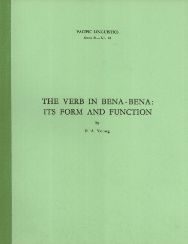 9780858830509: The Verb in Bena-Bena: Its Form and Function (Pacific Linguistics, B-18)