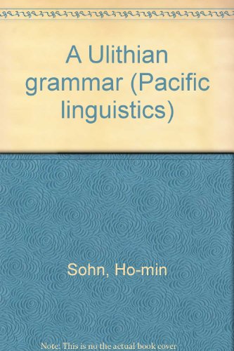 Beispielbild fr A Ulithian grammar. Pacific linguistics 27. Reprint. zum Verkauf von Wissenschaftliches Antiquariat Kln Dr. Sebastian Peters UG