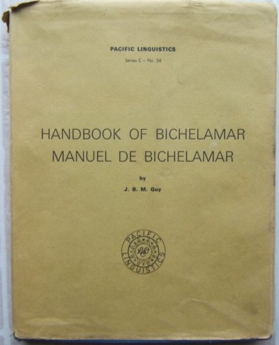 9780858831094: Handbook of Bichelamar =: Manuel de Bichelamar (Pacific linguistics)