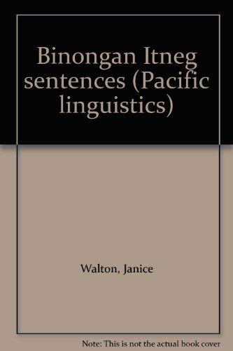 Stock image for Binongan Itneg Sentences Pacific Lunguistics Series B - No. 32 for sale by NEPO UG