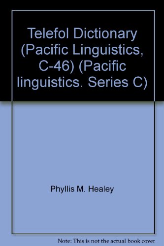 Imagen de archivo de Telefol Dictionary (Pacific Linguistics, C-46) a la venta por dsmbooks