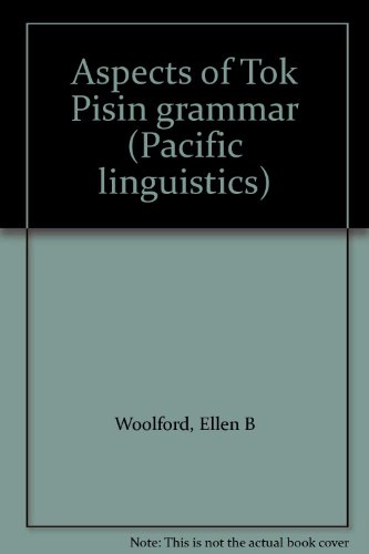 Stock image for Aspects of Tok Pisin Grammar Pacific Linguistics for sale by NEPO UG