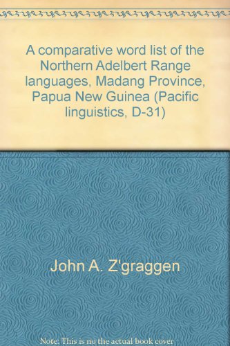 9780858832282: A comparative word list of the Northern Adelbert Range languages, Madang Province, Papua New Guinea (Pacific linguistics, D-31)