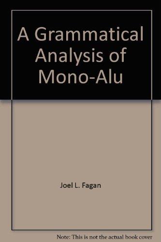 Stock image for A grammatical analysis of Mono-Alu (Bougainville Straits, Solomon Islands) for sale by Masalai Press