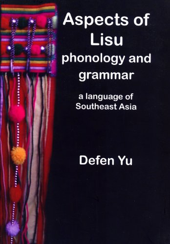 9780858835795: Aspects of Lisu Phonology and Grammar, a Language of Southeast Asia (Pacific Linguistics 588)
