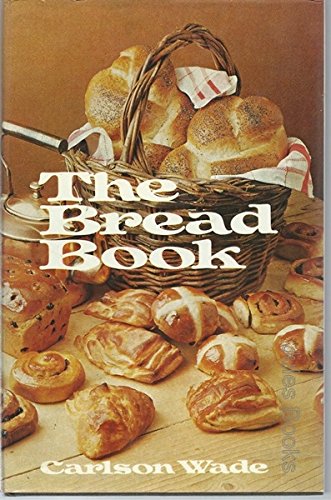 9780858850583: The Bread Book