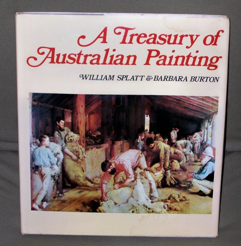 Beispielbild fr A TREASURY OF AUSTRALIAN PAINTING zum Verkauf von BOOK COLLECTORS GALLERY