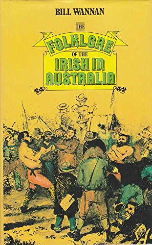 Stock image for The Folklore of the Irish in Australia for sale by Wonder Book