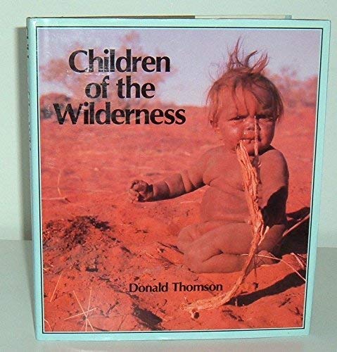 Imagen de archivo de Children of the wilderness a la venta por Windy City Books