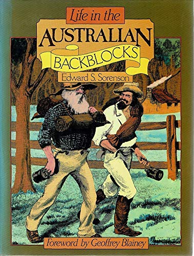 Beispielbild fr Life in the Australian Backblocks zum Verkauf von Books From California