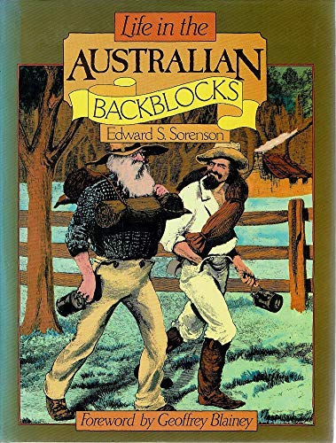Stock image for Life in the Australian Backblocks for sale by Books From California