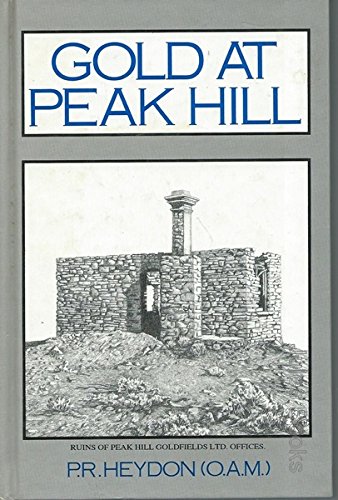 Imagen de archivo de Gold at Peak Hill a la venta por A Small Bookshop