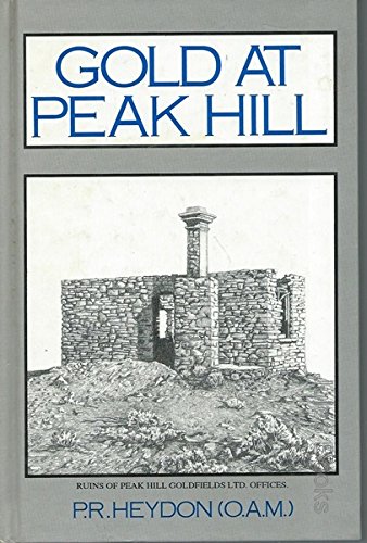 Gold at Peak Hill. - Heydon, P. R.