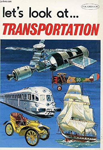 Imagen de archivo de Transportation (Let's Look at) a la venta por The Swift Bookstore