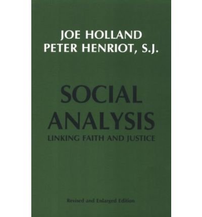 Stock image for SOCIAL ANALYSIS: LINKING (CATHOLIC) FAITH AND JUSTICE for sale by ThriftBooks-Atlanta