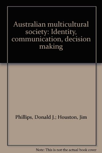 9780859242769: Australian multicultural society: Identity, communication, decision making