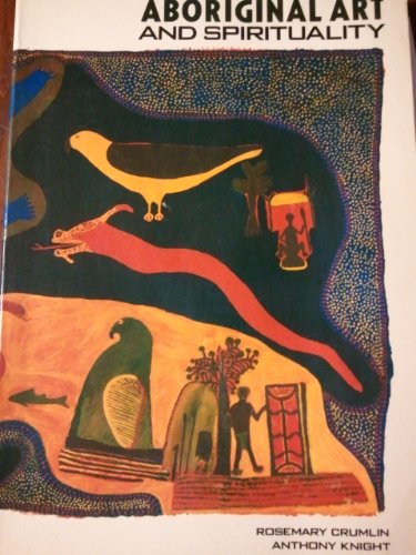 Imagen de archivo de Aboriginal Art and Spirituality a la venta por Blue Vase Books