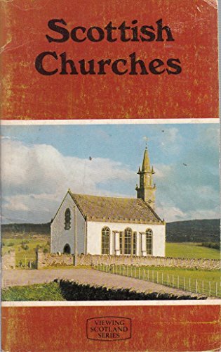 Stock image for Scottish Churches for sale by WorldofBooks