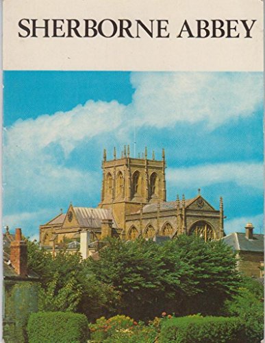 Stock image for Sherborne Abbey for sale by Ryde Bookshop Ltd