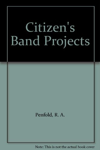 Citizen's Band Projects (9780859340717) by R. A. Penfold