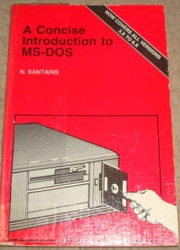 Imagen de archivo de A Concise Introduction to M. S.-DOS (Bernard Babani Publishing Radio & Electronics Books) a la venta por Goldstone Books