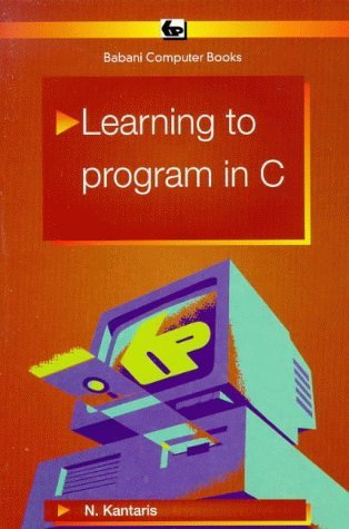 Beispielbild fr Learning to Program in C. (BP S.) zum Verkauf von WorldofBooks