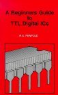 9780859343329: Beginners Guide to TTL Digital IC's