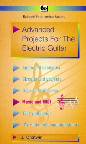 9780859343800: Advanced Projects for the Electric Guitar (BP)