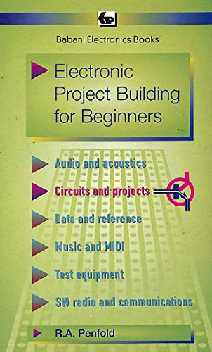 Stock image for Electronic Project Building for Beginners for sale by ThriftBooks-Dallas